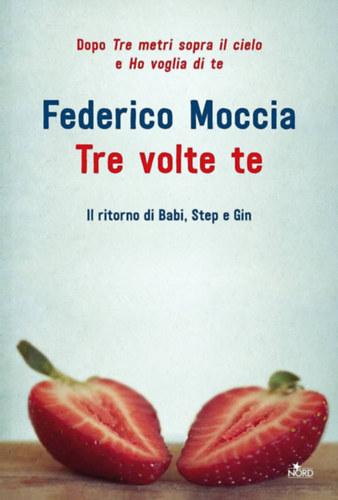 Federico Moccia: Tre volte te antikvár