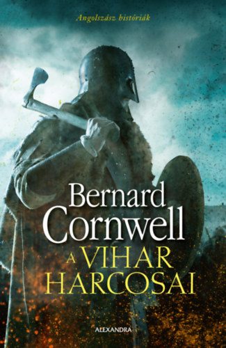 A vihar harcosai – Bernard Cornwell