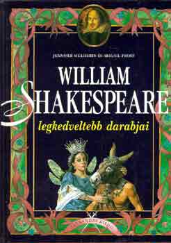 Mulherin, j.-Frost, A.: William Shakespeare legkedveltebb darabjai antikvár
