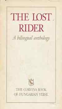 The lost rider (a bilingual anthology) antikvár