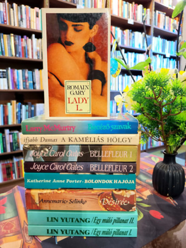 Lin Yutang, Annamarie Selinko, Joyce Carol Oates, Ifjabb Alexandre Dumas, Larry McMurtry, Romain Gary: Világirodalom könyvcsomag 7 darabos KÖNYVMENTŐ AJÁNLAT: Egy múló pillanat I-II., Désirée, Bolondok hajója, Bellefleur avagy a családi átok I-II., A kaméliás hölgy, Becéző szavak,Lady L. antikvár