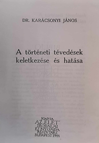 Dr. Karácsonyi János: A történeti tévedések keletkezése és hatása antikvár