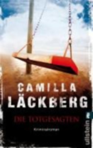 Läckberg, Camilla: Die Totgesagten idegen