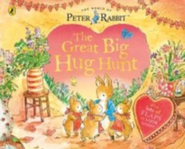 Potter, Beatrix: Peter Rabbit: The Great Big Hug Hunt idegen