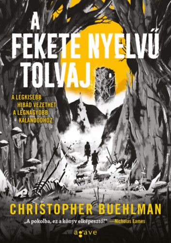 Christopher Buehlman: A fekete nyelvű tolvaj antikvár