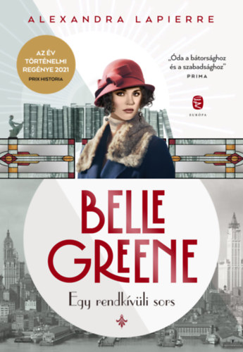 Alexandra Lapierre: Belle Greene e-Könyv