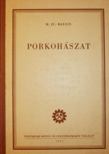 M. Ju. Balsin: Porkohászat antikvár