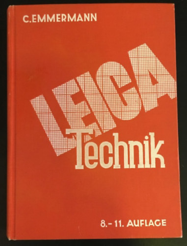 Curt Emmermann: Leica-Technik (8.-11. Auflage) antikvár