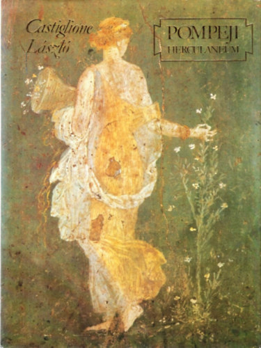 Castiglione László: Pompeji Herculaneum antikvár