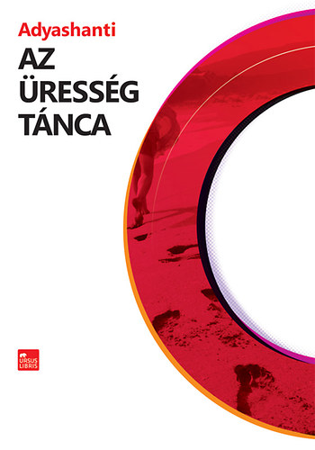 Adyashanti: Az üresség tánca könyv