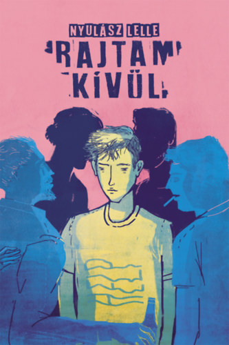 Nyulász Lelle: Rajtam kívül antikvár