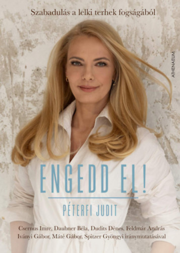 Engedd el! - Szabadulás a lelki terhek fogságából akciós termékkép 1