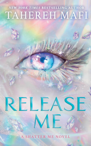 Tahereh Mafi: Release Me idegen