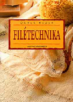 Magyar Könyvklub: Filétechnika antikvár