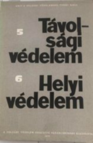 Távolsági védelem - Helyi védelem antikvár