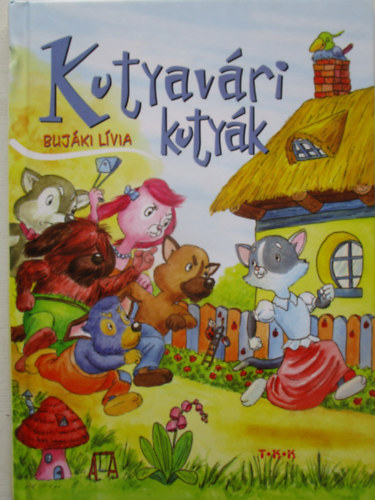 Bujáki Lívia: Kutyavári kutyák antikvár