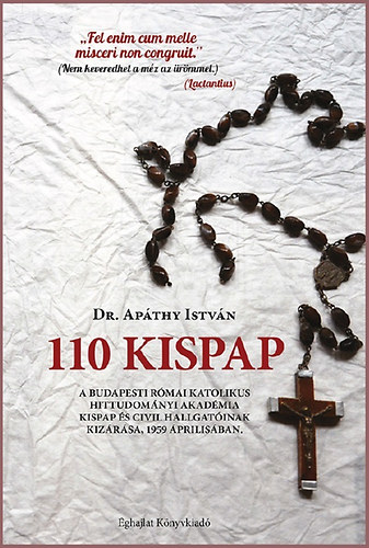Dr. Apáthy István: 110 kispap - Dedikált antikvár