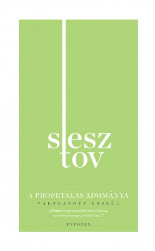 Lev Sesztov: A prófétálás adománya e-Könyv