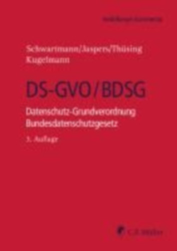 Reif, Yvette - Franck, Lorenz - Richter, Philipp - Pieper, Fritz Ulli - Keppeler, Lutz Martin - Thüsing, Gregor - Traut, Johannes - Schneider, Adrian - Jacquemain, Tobias - Frey, Dieter - Kugelmann, Dieter - Seckelmann, Margrit - Benedikt, Kristin - Mühlenbeck, Robin Lucien - Pabst, Heinz-Joachim - Ritter, Steve - Rombey, Sebastian - Hünermann, Rolf - Schwartmann, Rolf - Wybitul, Tim - Buchmann, Antonia - Keber, Tobias O. - Jaspers, Andreas - Dietze, Lars - Hilgert, Felix - Weiß, Steffen - Römer, Sandra - Ferik, Levent - Hermann, Maximilian - Kremer, Sascha - Rudolph, Matthias - Atzert, Michael - Schmidt, Maximilian - Martini, Mario - Klein, David - Leutheusser-Schnarrenberger, Sabine - Müthlein, Thomas - Rost, Maria Christina: DS-GVO/BDSG idegen
