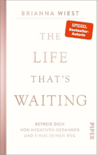 Wiest, Brianna: The Life That's Waiting idegen