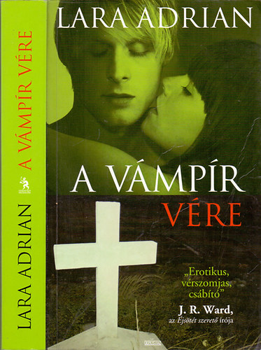 Lara Adrian: A vámpír vére antikvár