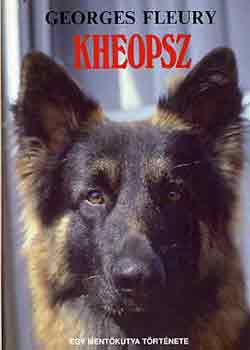 Georges Fleury: Kheopsz (Mestersége: mentőkutya - Szenvedélye: a barátság) antikvár