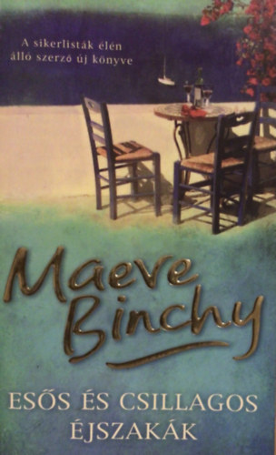 Maeve Binchy: Esős és csillagos éjszakák antikvár
