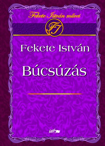 Fekete István: Búcsúzás antikvár
