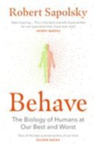 Sapolsky, Robert M.: Behave idegen