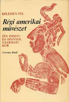 Kelemen Pál: Régi amerikai művészet antikvár