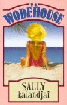 Pelham Grenville Wodehouse: Sally kalandjai antikvár