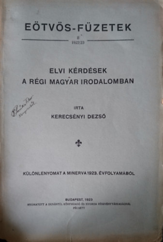 Kerecsényi Dezső: Elvi kérdések a régi magyar irodalomban antikvár