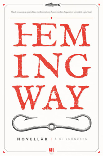 A mi időnkben – Ernest Hemingway