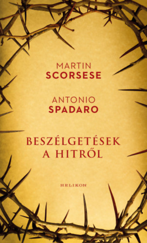 Martin Scorsese - Antonio Spadaro: Beszélgetések a hitről e-Könyv