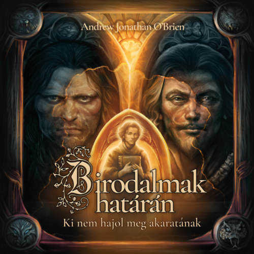 Andrew Jonathan O'Brien: Birodalmak határán I. e-hangoskönyv