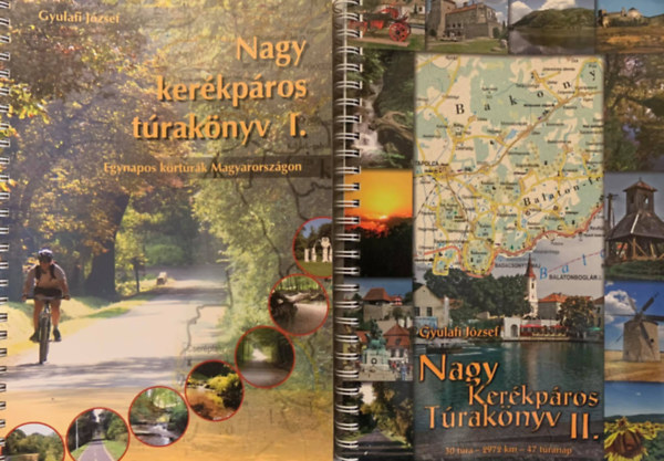 Gyulafi József: Nagy Kerékpáros Túrakönyv I. + II. könyv