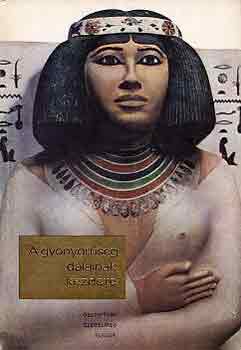 Szerkesztő Kákosy László Fordító Molnár Imre: A gyönyörűség dalainak kezdete    - A könyv színes reprodukciókkal illusztrált. antikvár