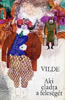 Eduard Vilde: Aki eladta a feleségét antikvár