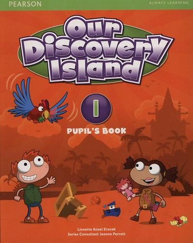 Perrett, Jeanne, Linnette Ansel Erocak: Our Discovery Island 1.  - Pupil's Book antikvár