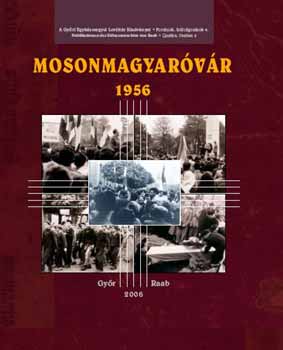 Simon József: Mosonmagyaróvár 1956 antikvár