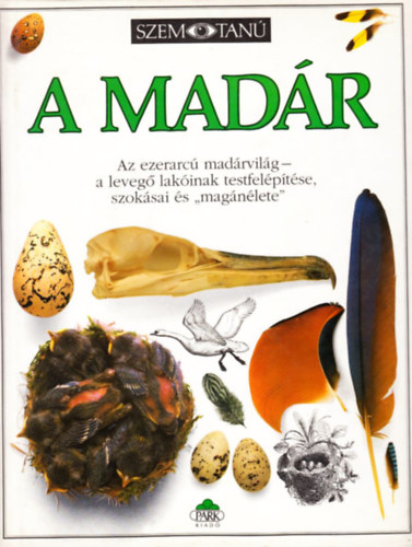 David Burnie: A madár (Szemtanú) antikvár