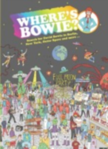 Koelmeyer, Hannah: Where's Bowie? idegen