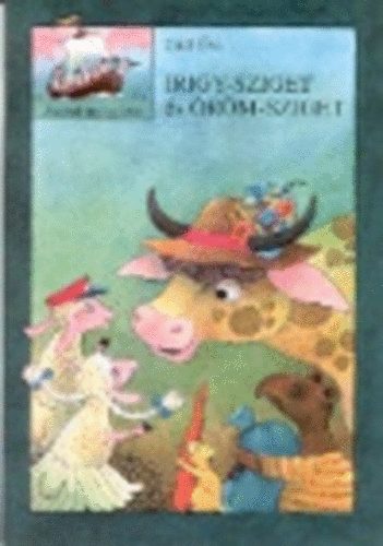 Gaál Éva: Irigy-sziget és Öröm-sziget (Jézussal egy hajóban) antikvár