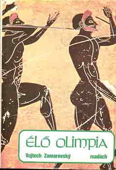 Vojtech Zamarovsky: Élő olimpia antikvár
