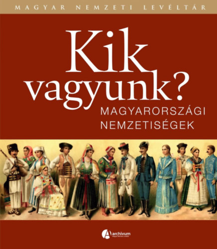 Kik vagyunk? – Magyarországi nemzetiségek antikvár