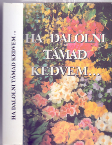 Összeállította Kríza Kálmán: Kríza Kálmán -Ha dalolni támad kedvem-379- népdal, katonadal , vidám tréfás mulatós ének antikvár