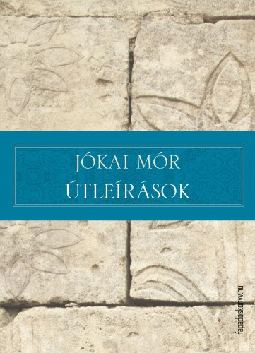 Útleírások – Jókai Mór