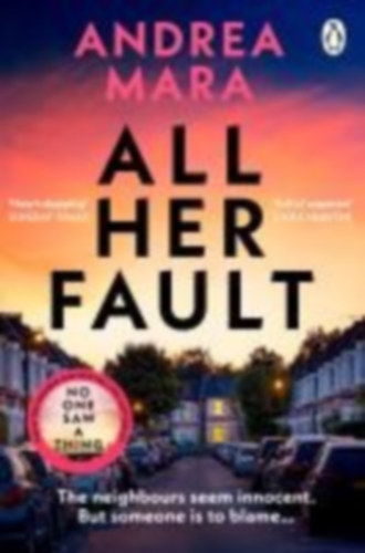 Mara, Andrea: All Her Fault idegen