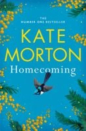 Morton, Kate: Homecoming idegen