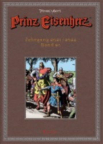 Prinz Eisenherz. Yeates-Jahre Bd. 26: Jahrgang 2021/2022 idegen